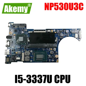 AKEMY BA41-02021A Prenosni računalnik z Matično ploščo Za Samsung Ultrabook NP530U3C NP535U3C I5-3337U CPU krovu DDR3 Glavni odbor celoten test