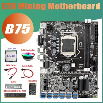 B75 ETH Rudarstvo Motherboard 12XPCIE Na USB+G530 CPU+DDR3 8GB RAM+128G SSD+RGB Ventilator+SATA Kabel+Switch Kabel+Opno.