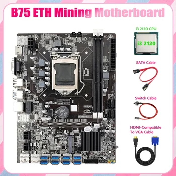 B75 ETH Rudarstvo Motherboard 8XPCIE Na USB+I3 2120 CPU+HD Na VGA Kabel+SATA Kabel+Switch Kabel LGA1155 B75 USB Motherboard