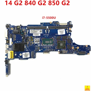 Uporablja 6050A2637901 Za HP ZBook 14 G2 840 G2 850 G2 Prenosni računalnik z Matično ploščo HSTNN-I26C 802791-001 802791-501 802791-601 Z i7-5500U