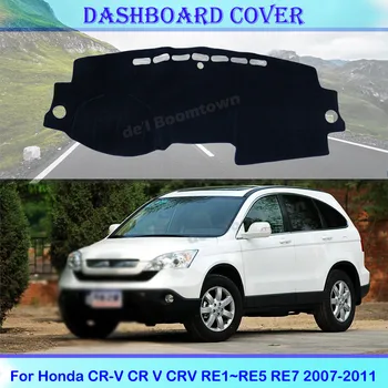 Za Honda CR-V, CR V CRV RE1~RE5 RE7 2007-2011 nadzorna plošča Pokrov Zaščitni Ploščici Pribor Dežnik Preprogo Kritje Anti-sonce